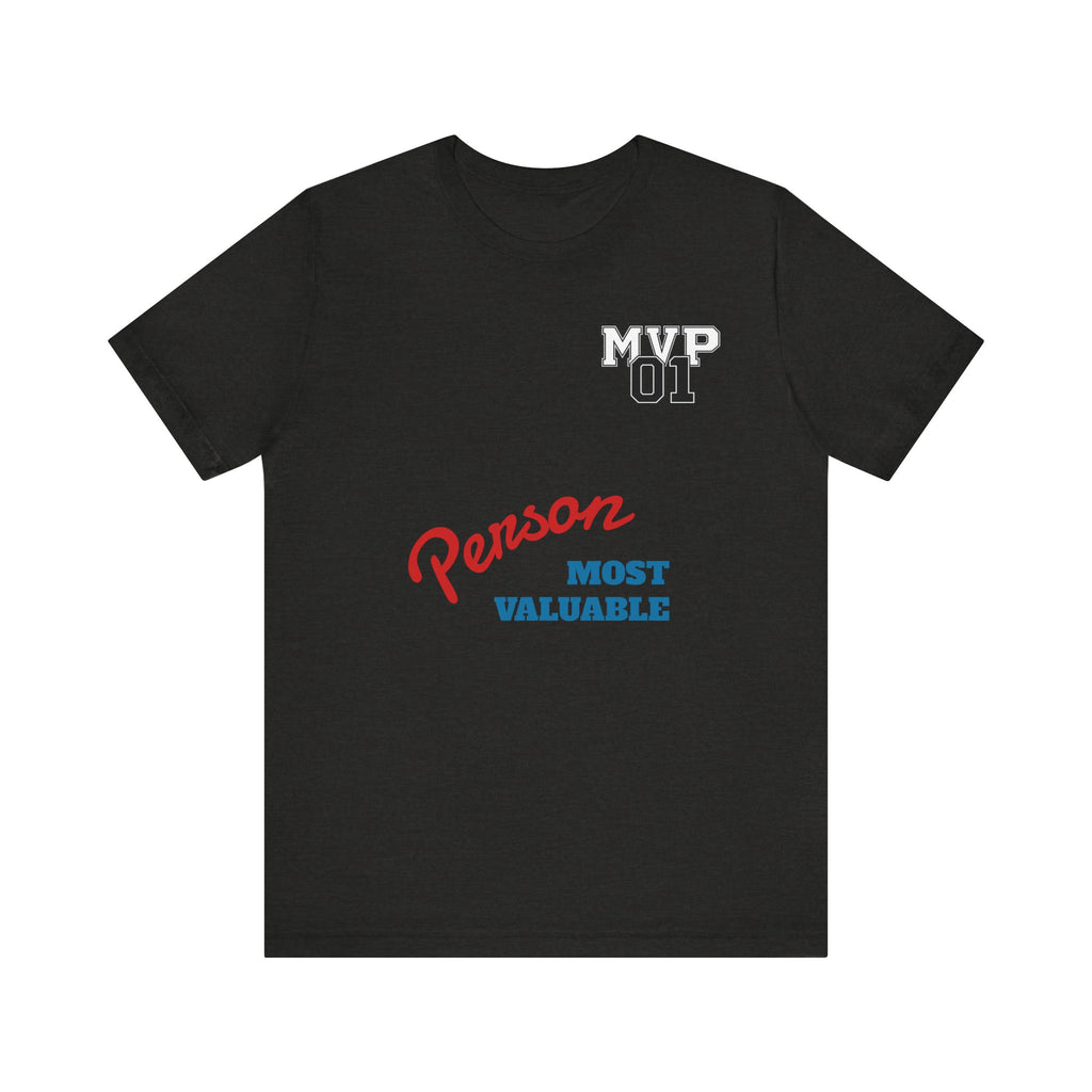 MVP 01 “Most Valuable Person” Tee