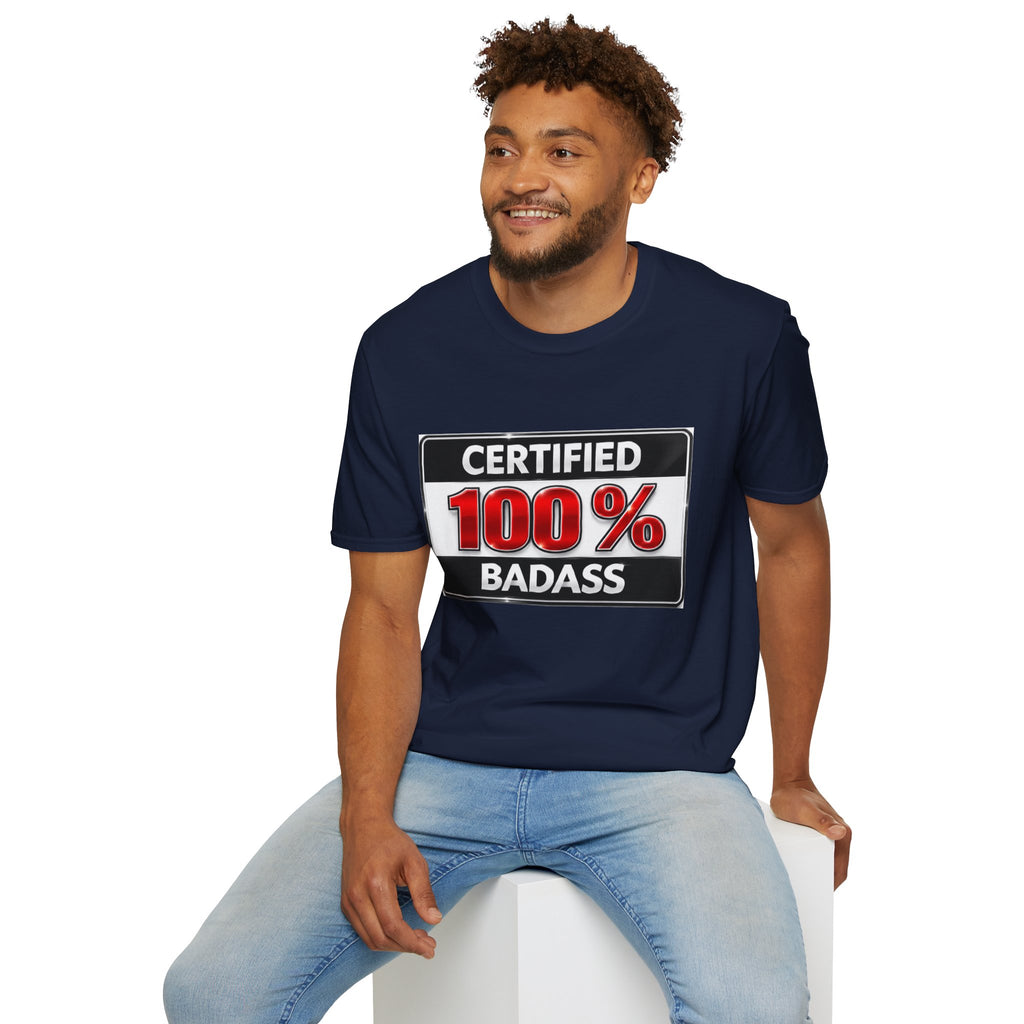 Certified 100% Badass T-Shirt