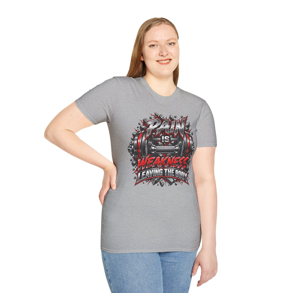 Pain Is Weakness Leaving The Body Gym T-Shirt