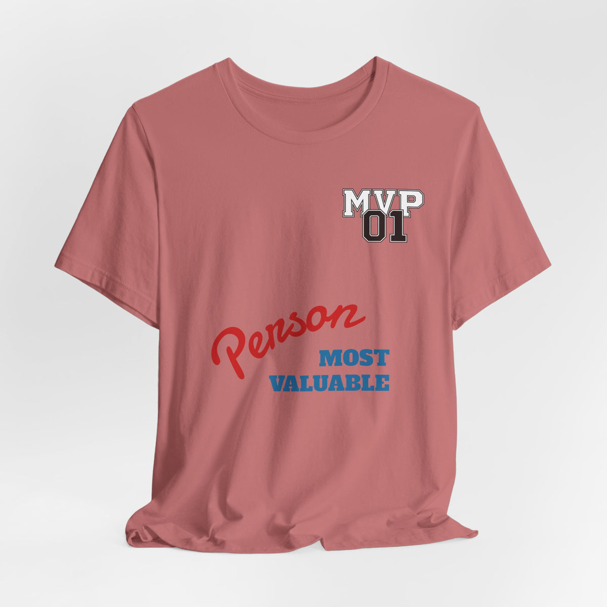 MVP 01 “Most Valuable Person” Tee