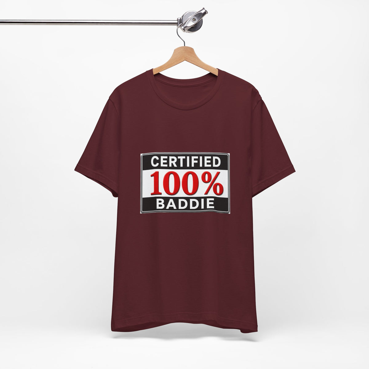 Certified 100% Baddie T-Shirt