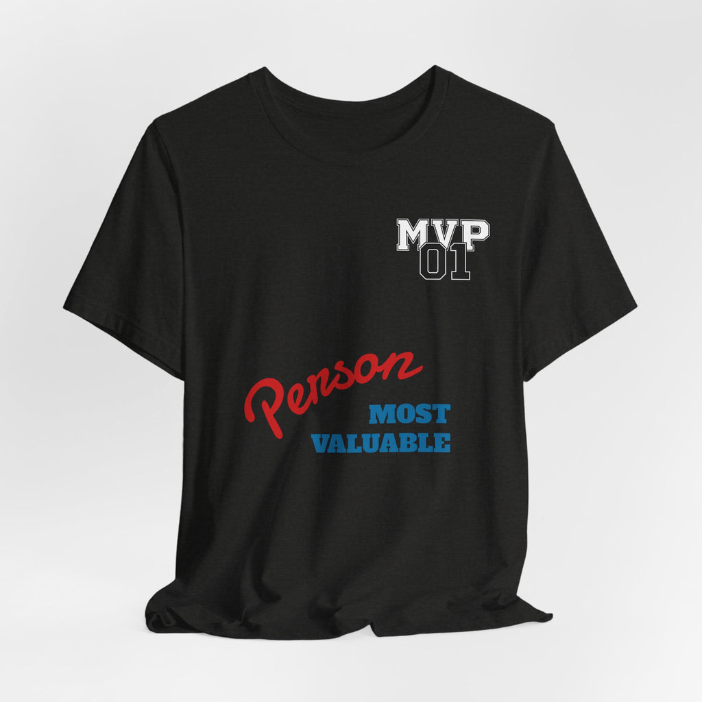 MVP 01 “Most Valuable Person” Tee