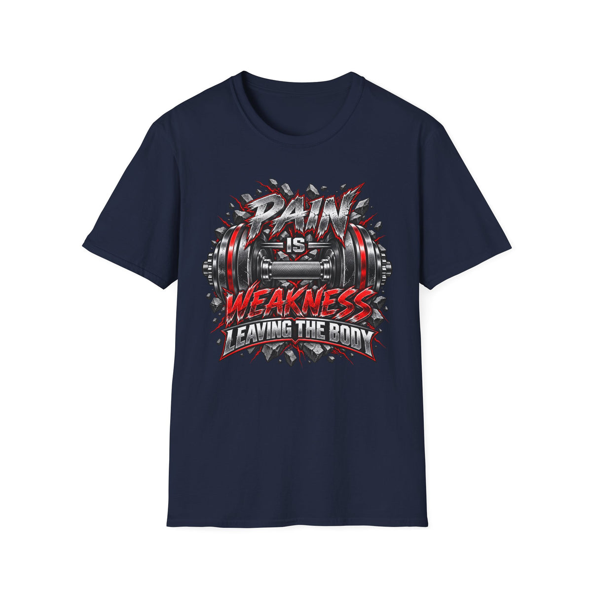 Pain Is Weakness Leaving The Body Gym T-Shirt