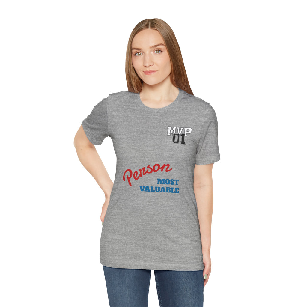 MVP 01 “Most Valuable Person” Tee