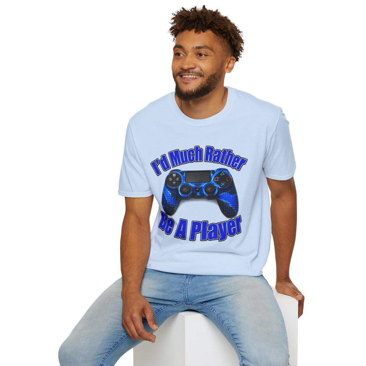 I'd Much Rather Be A Player T-Shirt