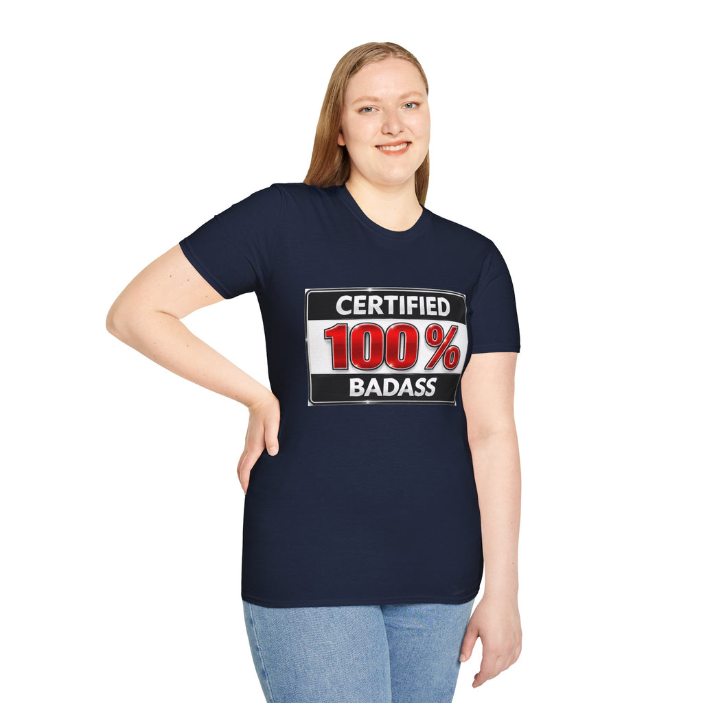 Certified 100% Badass T-Shirt
