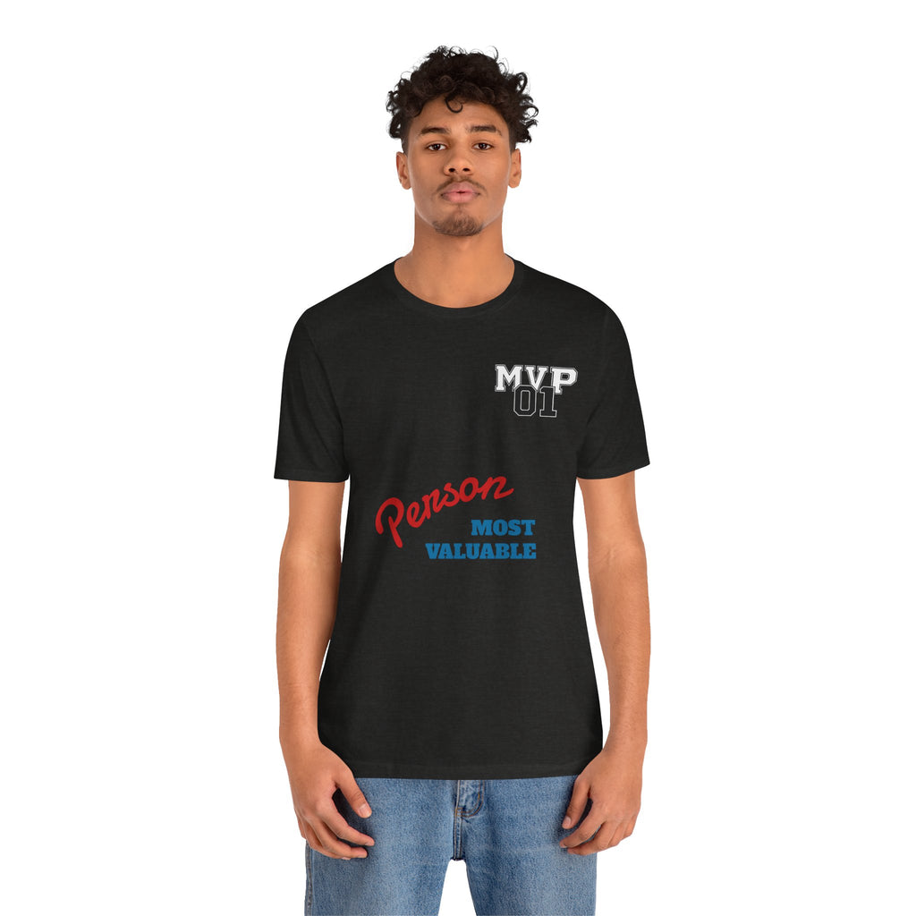 MVP 01 “Most Valuable Person” Tee