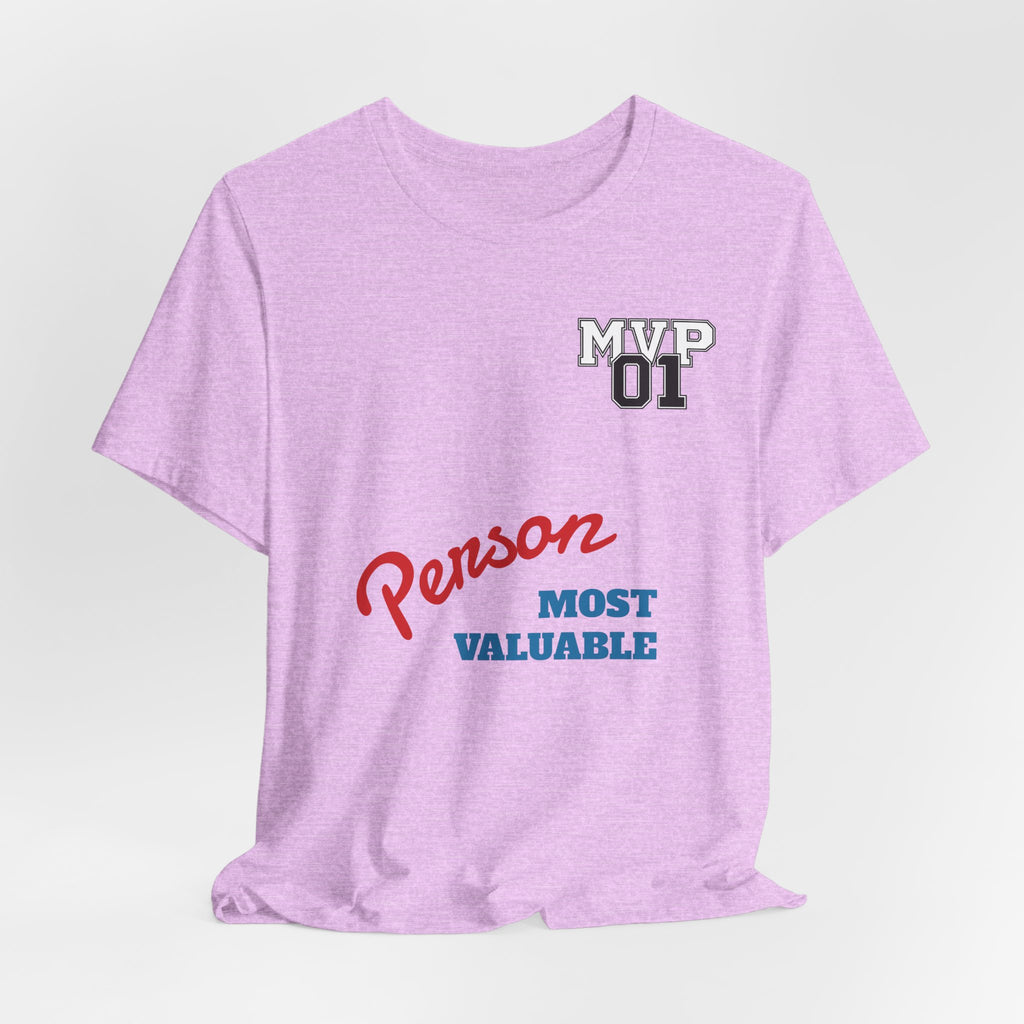MVP 01 “Most Valuable Person” Tee