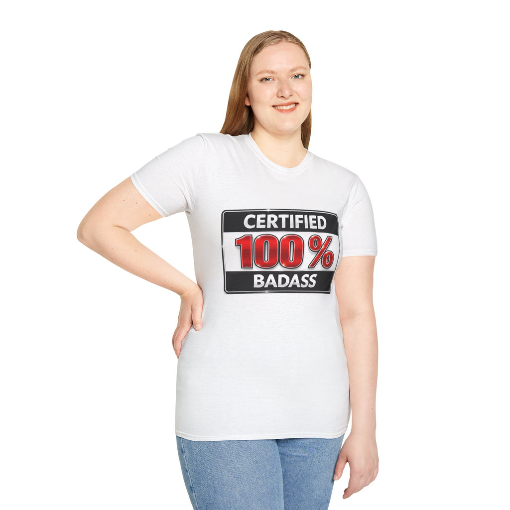 Certified 100% Badass T-Shirt