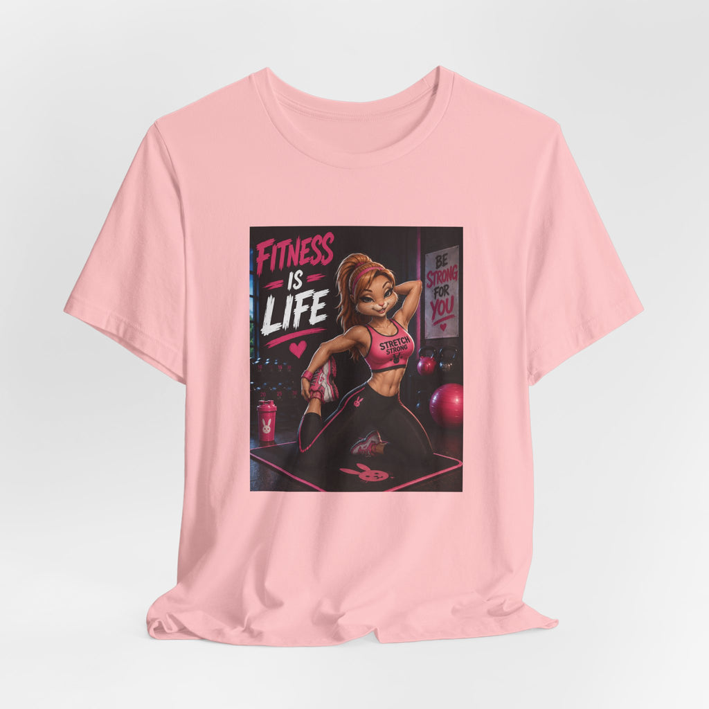 Fitness Is Life Tee — Motivational Gym Workout T-Shirt for Women