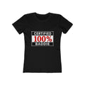 "Certified 100% Baddie" Women’s Tee