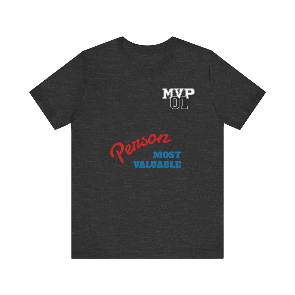 MVP 01 “Most Valuable Person” Tee