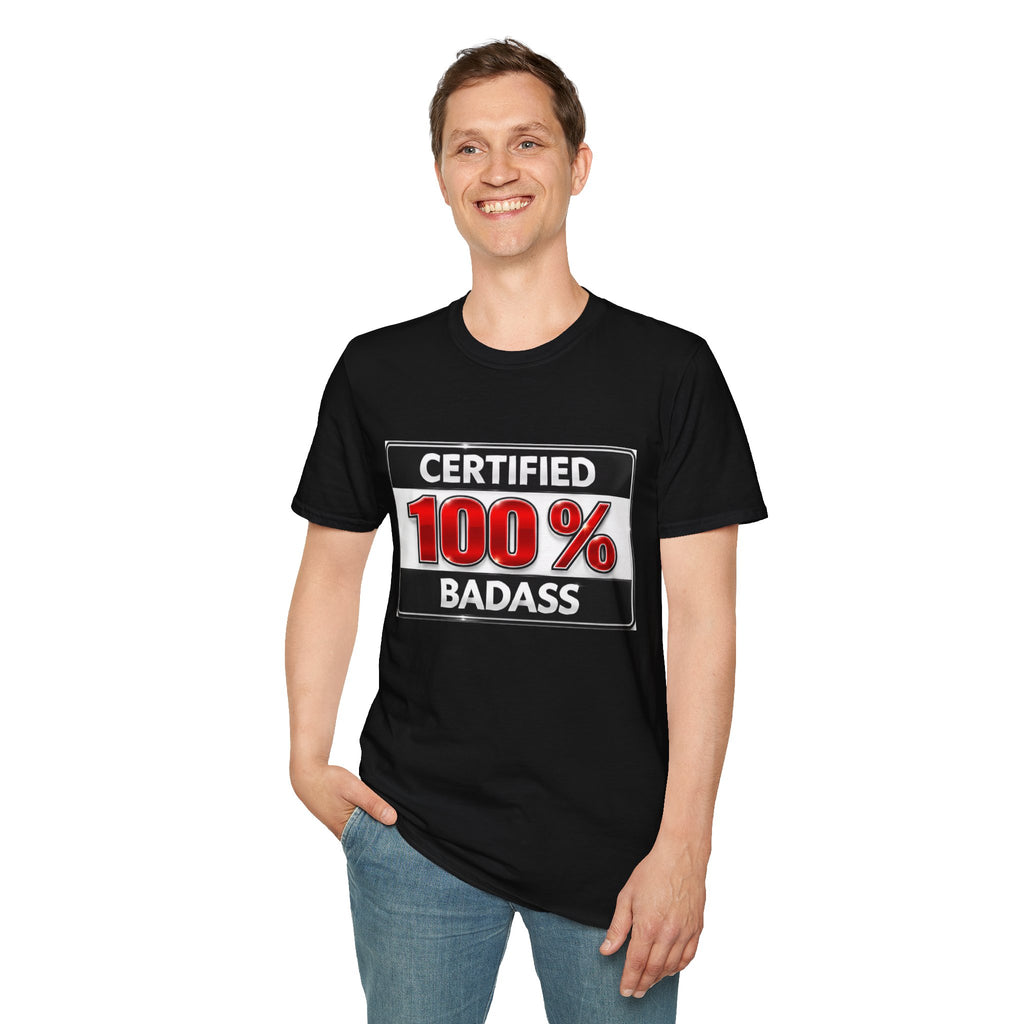 Certified 100% Badass T-Shirt