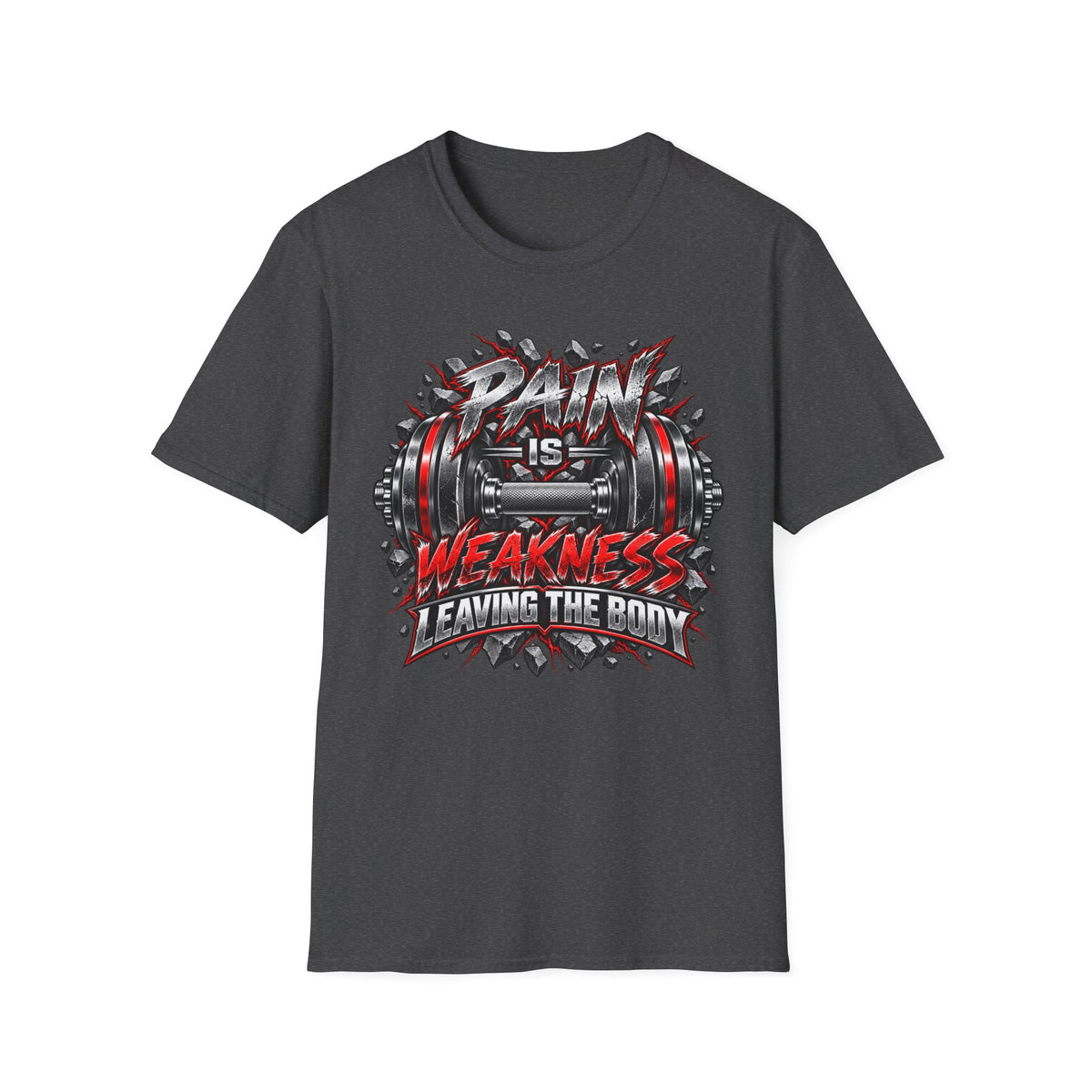 Pain Is Weakness Leaving The Body Gym T-Shirt