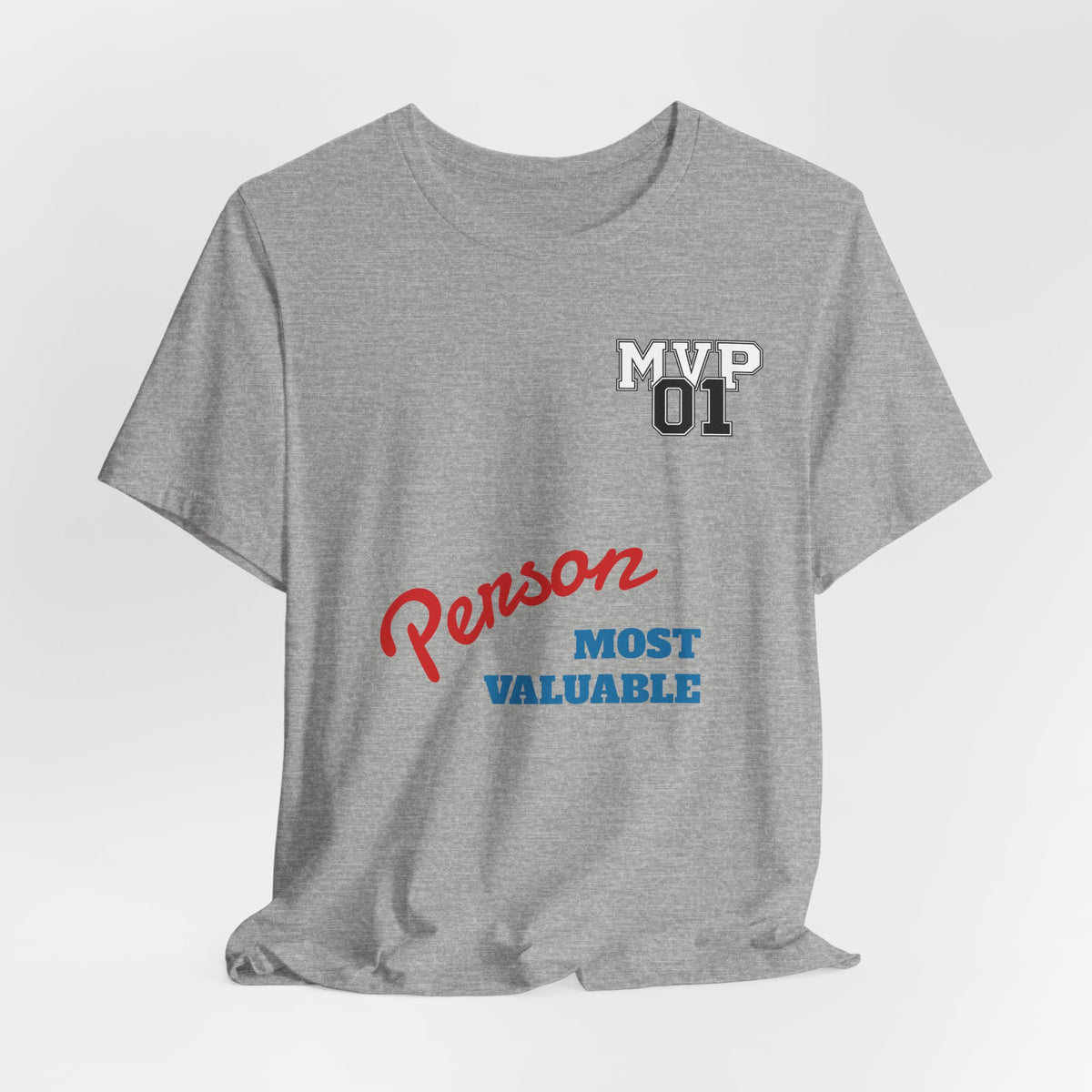 MVP 01 “Most Valuable Person” Tee