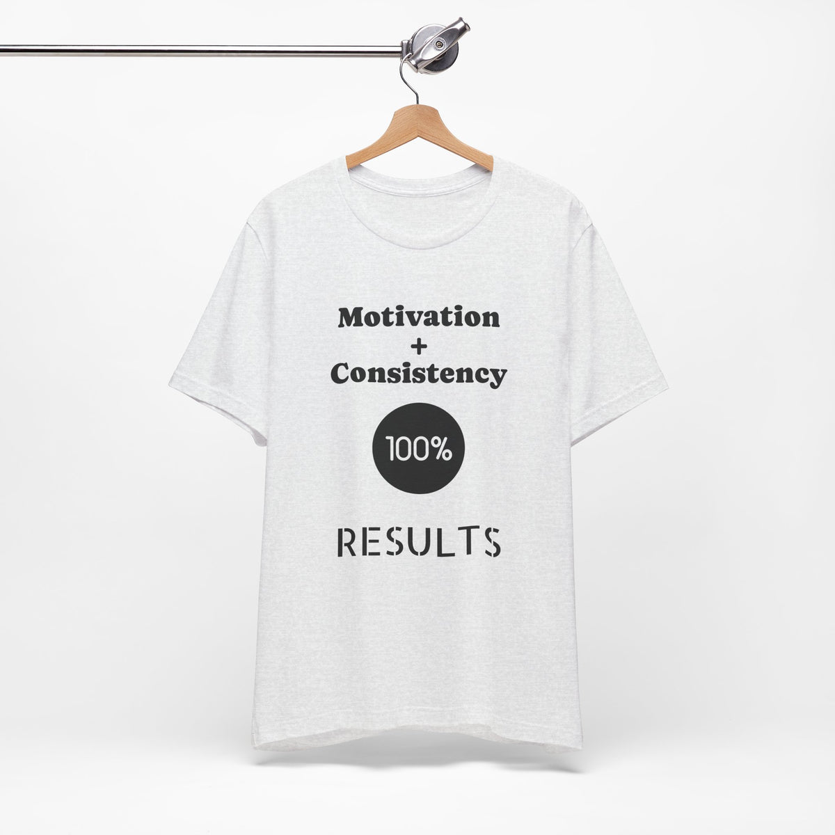 Motivation + Consistency 100% Results T-Shirt