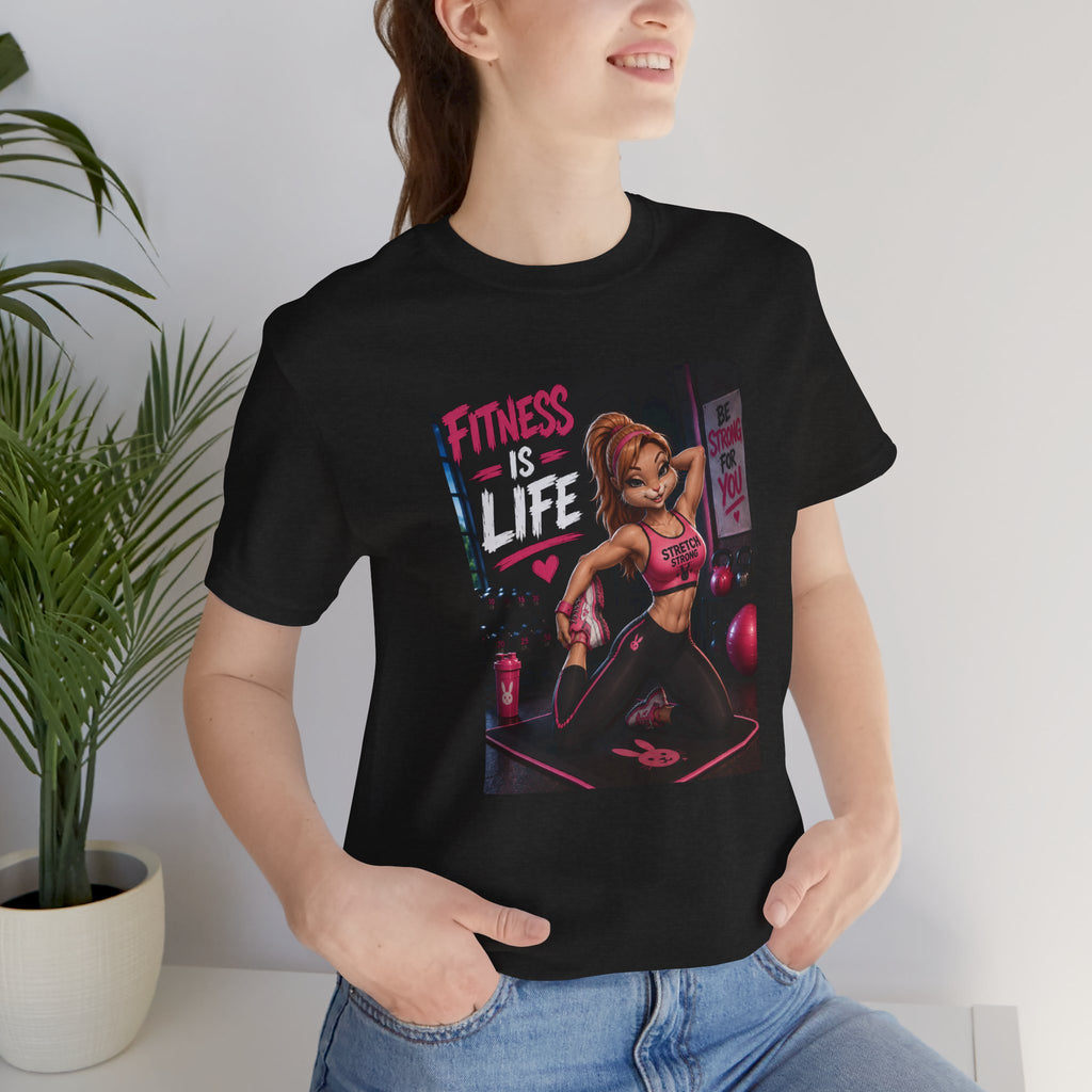 Fitness Is Life Tee — Motivational Gym Workout T-Shirt for Women