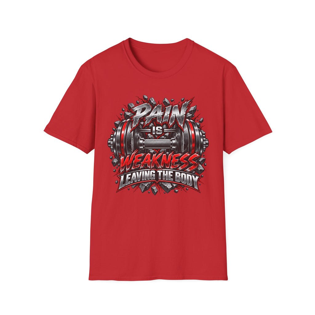 Pain Is Weakness Leaving The Body Gym T-Shirt