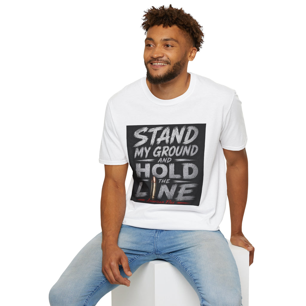 Stand My Ground and Hold the Line T‑Shirt