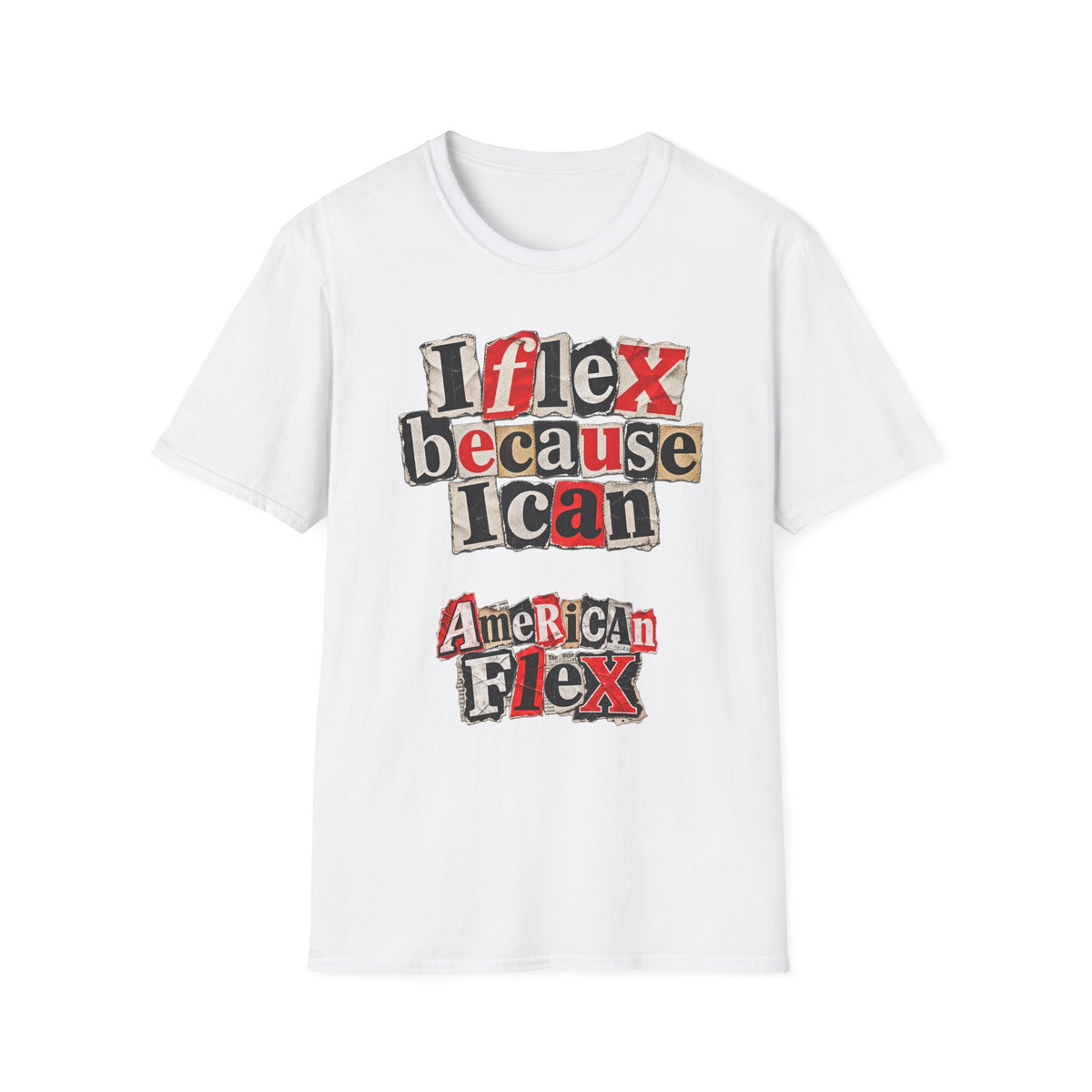 "I Flex Because I Can" American Flex Graphic Tee