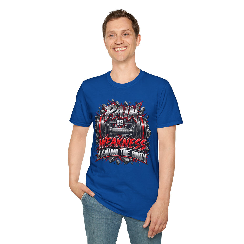 Pain Is Weakness Leaving The Body Gym T-Shirt