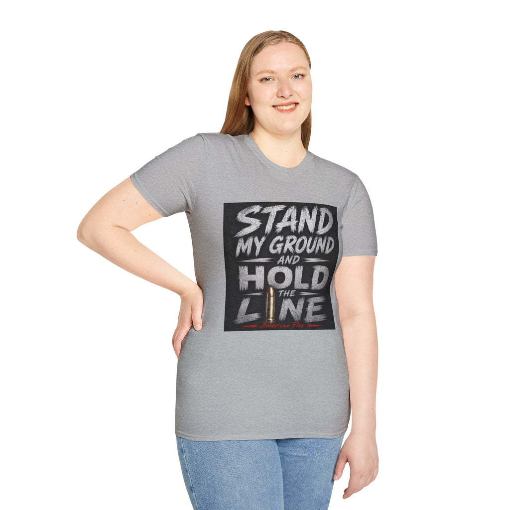 Stand My Ground and Hold the Line T‑Shirt