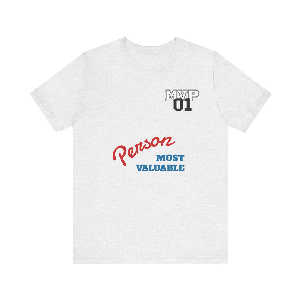 MVP 01 “Most Valuable Person” Tee