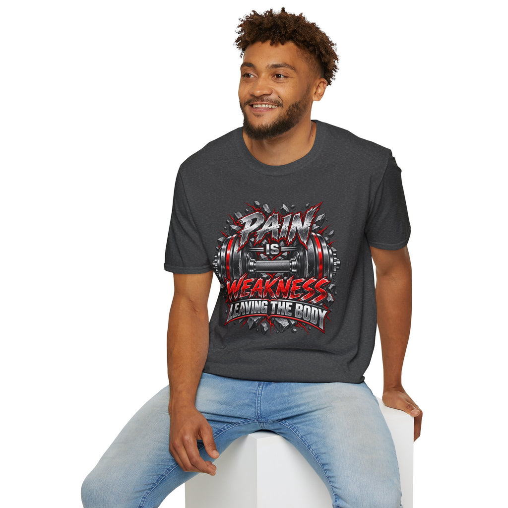 Pain Is Weakness Leaving The Body Gym T-Shirt