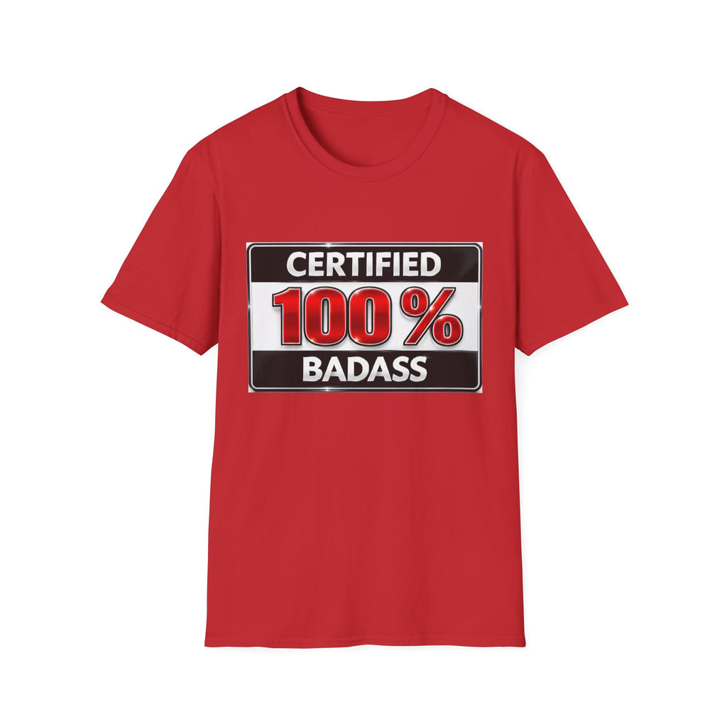 Certified 100% Badass T-Shirt