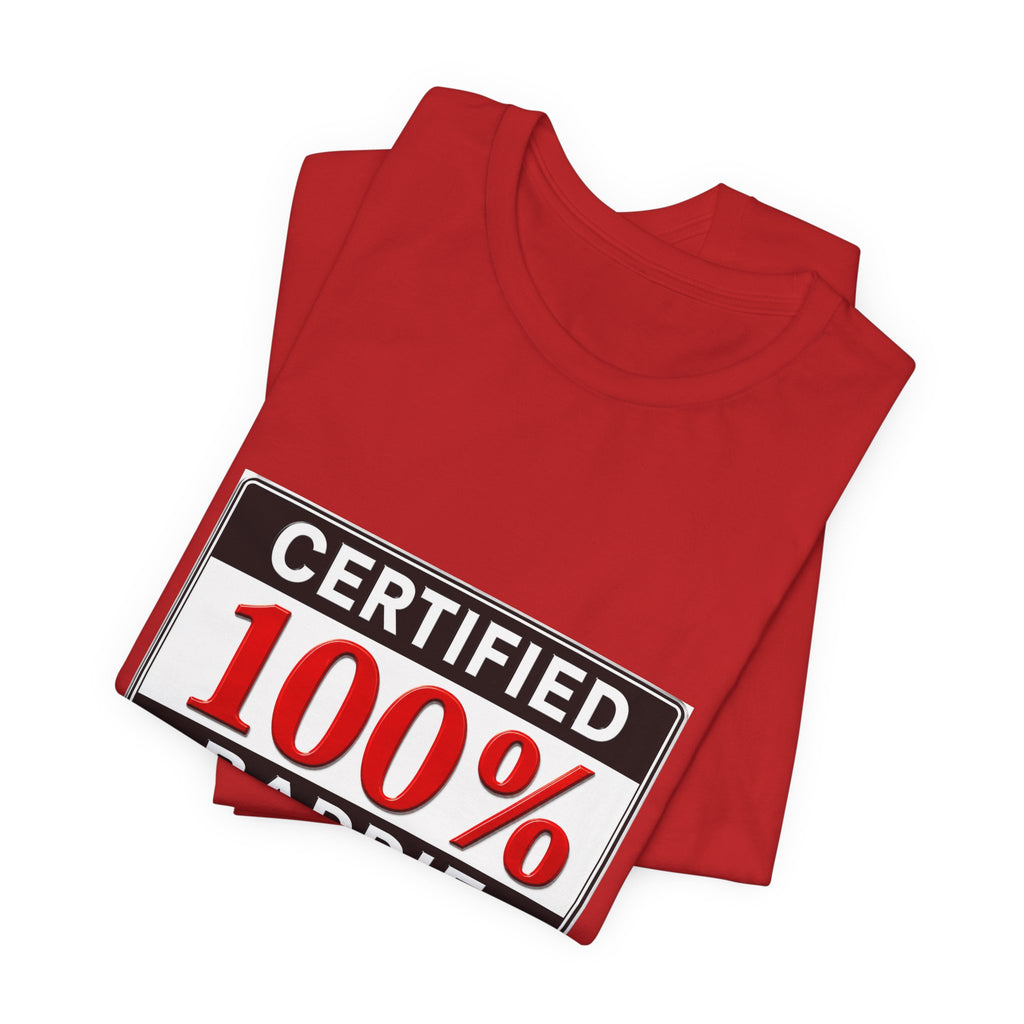 Certified 100% Baddie T-Shirt